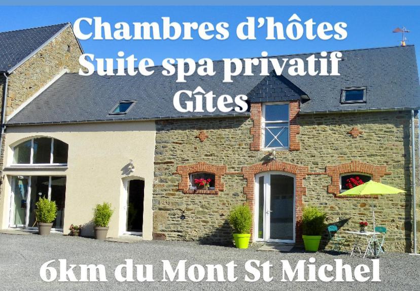 Le Relais De La Hardiesse 6Km Mont St Michel - Chambres Doubles - Suite Spa Privatif クルティル エクステリア 写真